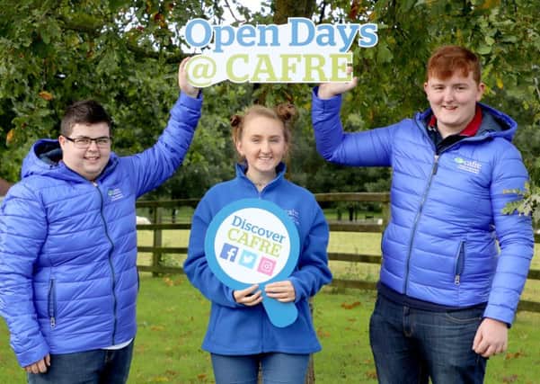 From left to right: Loughry Campus students Sean McNally, Coalisland, Nuala Hamill, Belfast and Jack Coulter, Derrylin are all set to welcome visitors to CAFREs October Open Days.