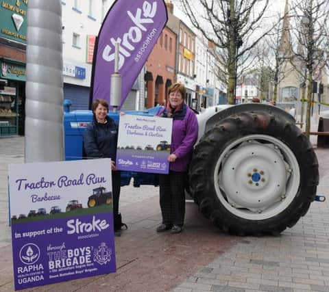 Ethel Murdock (Down Battalion BoysÂ’ Brigade) and Helen Coulter (Stroke Association NI) pictured in Lisburn City Centre on Saturday 30th April as they announce details of a Â‘Tractor Road RunÂ’ at 20 Ballyknock Road, Hillsborough on Friday 27th May.