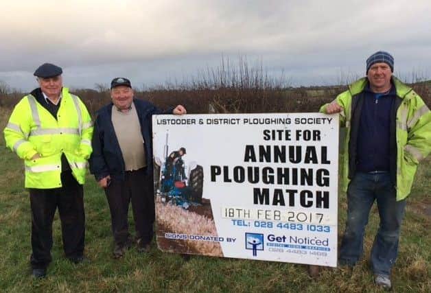 Listooder Ploughing Society will hold a charity ploughing match in Ardglass on Saturday 18th February. All proceeds will go towards Friends of the Cancer Centre. Pictured (from left), Danny Leneghan (Ardglass), Martin Gill (society chairman) and Wilfie Gill (society secretary)